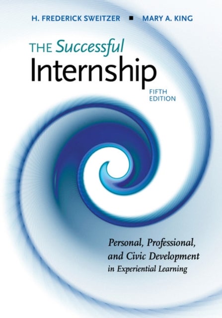 The Successful Internship - (Hse 163 / 264 / 272 Clinical Experience Sequence)