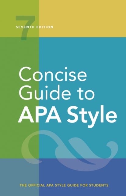 Concise Guide to APA Style - 7th Edition (OFFICIAL)