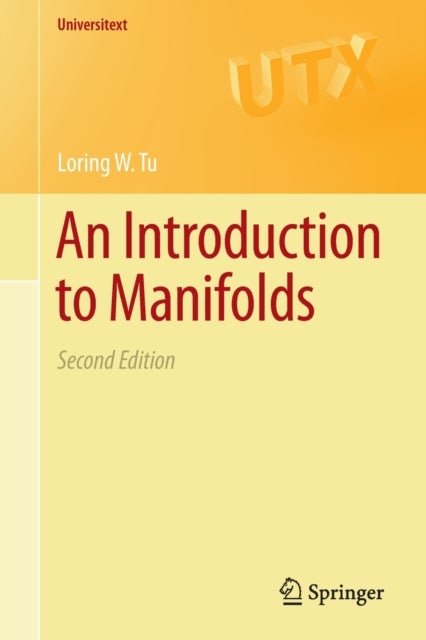 An Introduction to Manifolds - Second Edition