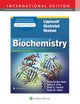 Lippincott Illustrated Reviews: Biochemistry