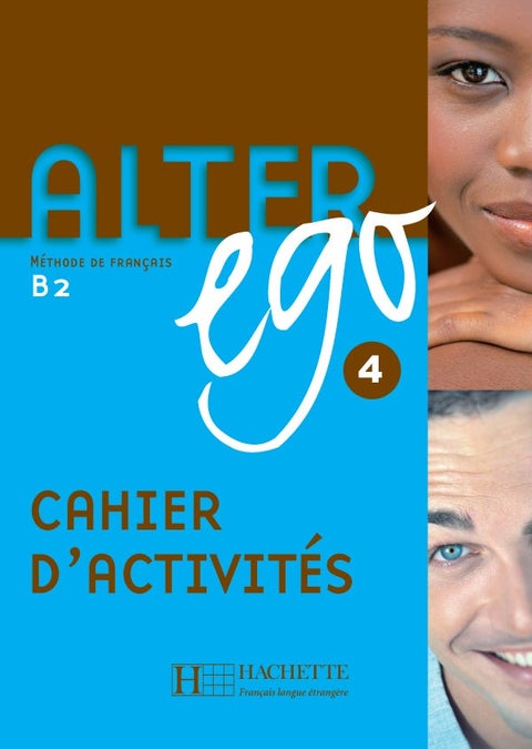 Alter Ego Cahier d'exercices