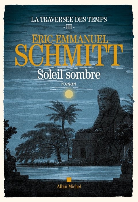 Soleil sombre - La traversée des temps - tome 3