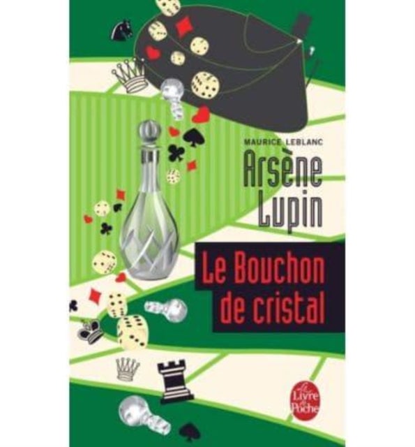 Arsene Lupin Le bouchon de cristal
