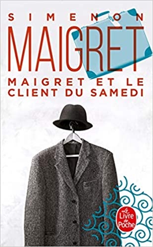 Maigret et le client du samedi
