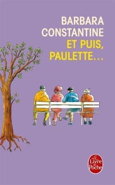 Et puis, Paulette...