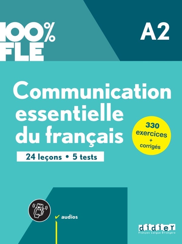 100% FLE - Communication essentielle du français A - Livre + didierfle.app