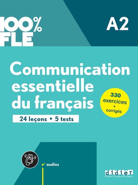 100% FLE - Communication essentielle du français A - Livre + didierfle.app