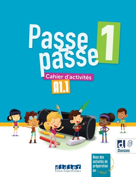 PASSE PASSE 1 - Cahier d'activities - Cahier d'activités