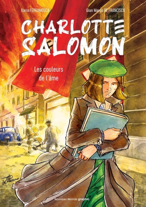 Charlotte Salomon - Les couleurs de l'âme