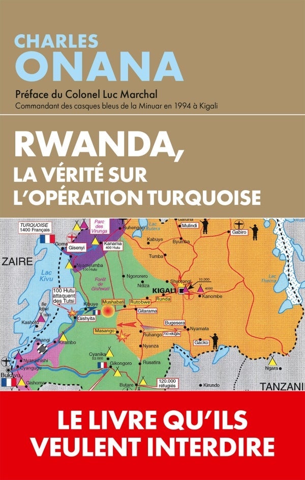 Rwanda, la vérité sur l'opération Turquoise