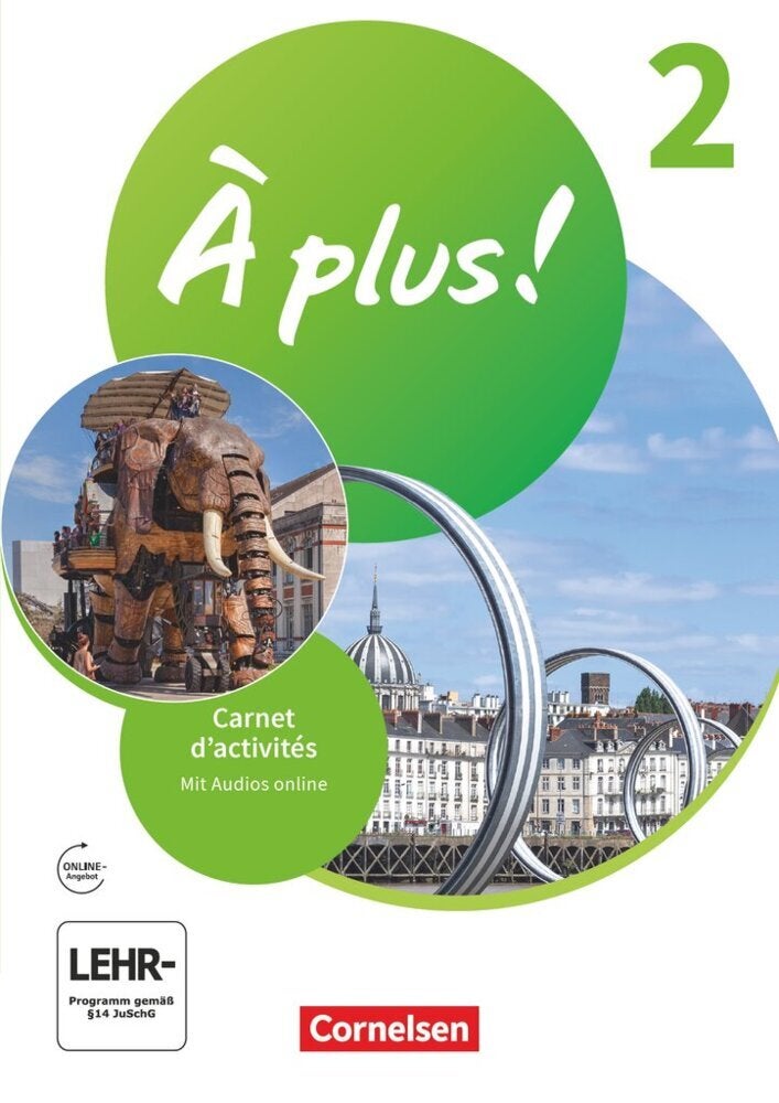 Á plus ! Neubearbeitung - Französisch als 1. und 2. Fremdsprache - Ausgabe 2020 - Band 2, Bd.2