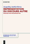 La Représentation Du Discours Autre - Principes Pour Une Description