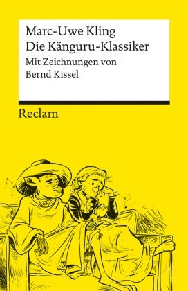 Die Känguru-Klassiker - Mit Zeichnungen von Bernard Kissel