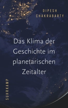 Das Klima der Geschichte im planetarischen Zeitalt