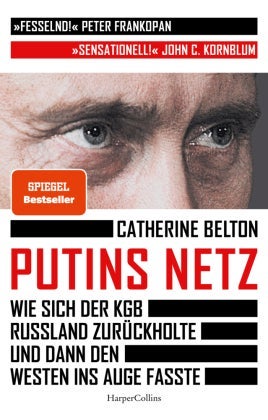 Putins Netz - Wie sich der KGB Russland zurückholte und dann den