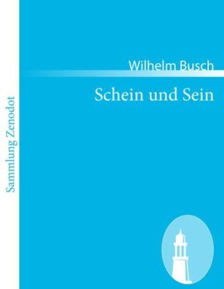 Schein und sein