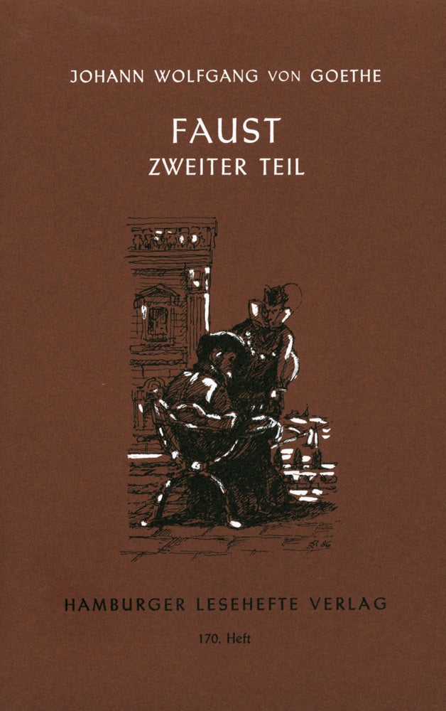 Faust - Der Tragödie zweiter Teil, Ungekürzte Ausgabe