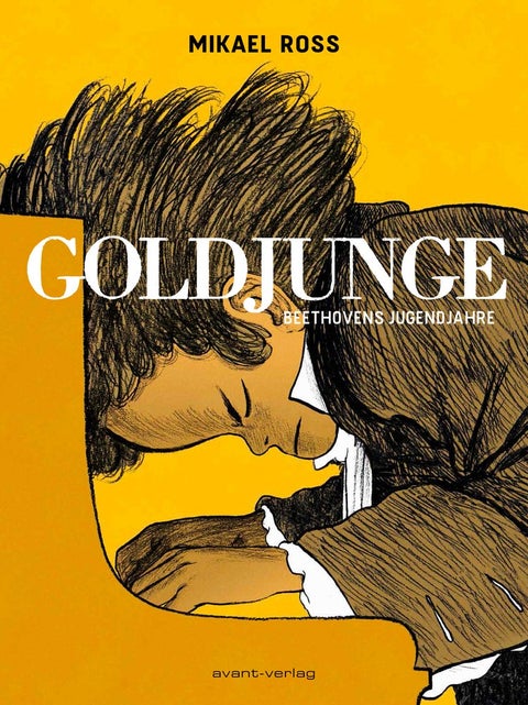 Goldjunge - Beethovens jugendjahre