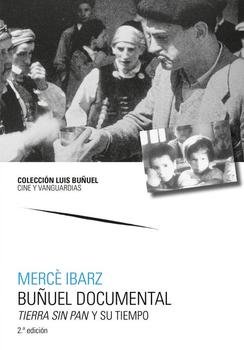 Buñuel documental - Tierra sin pan y su tiempo