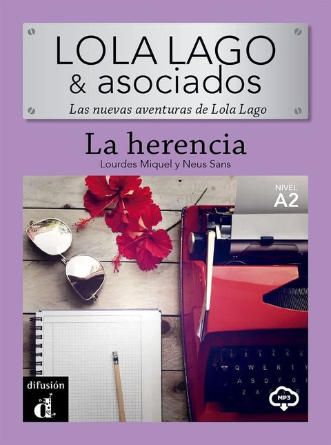 Lola Lago y asociados - La herencia