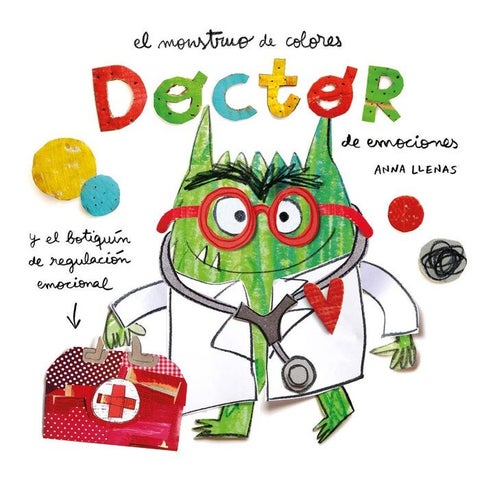 El monstruo de colores - Doctor de emociones