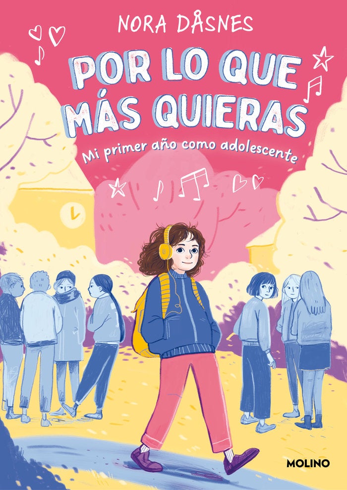 Por lo que más quieras - Mi primer año como adolescente