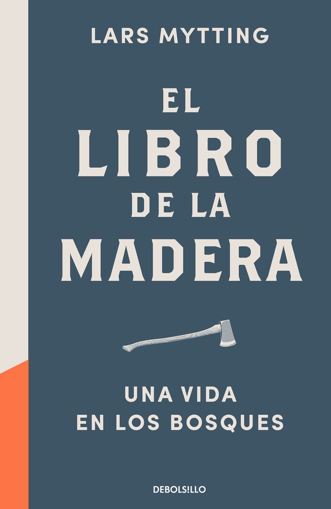 El libro de la madera - Una vida en los bosques
