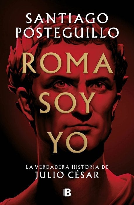 Roma soy yo - La verdadera historia de Julio César