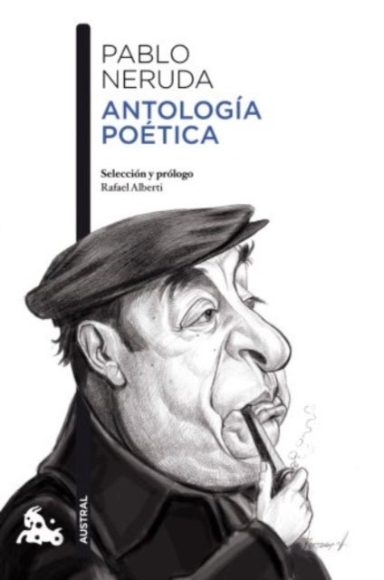 Antología poética - Selección y prólogo de Rafael Alberti