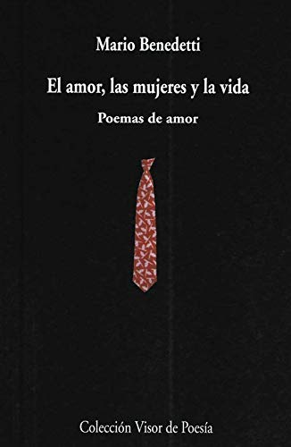El amor, las mujeres y la vida - Poemas de amor