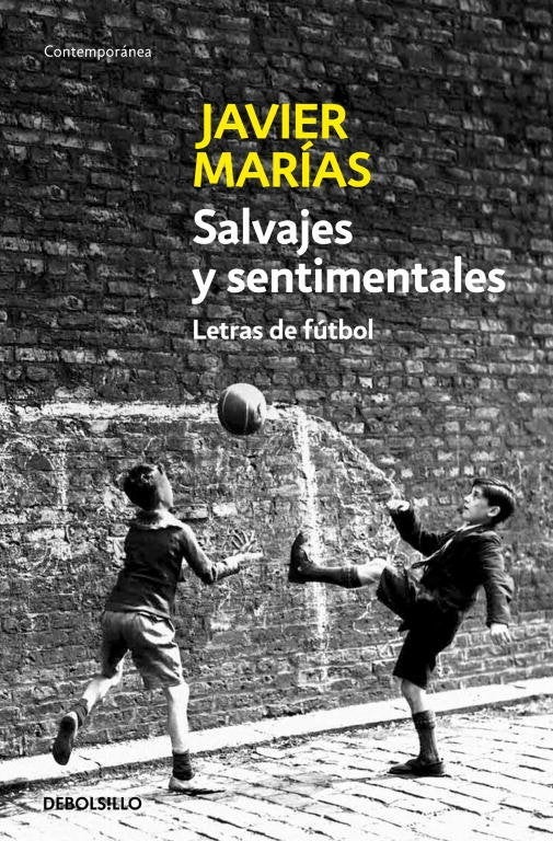 Salvajes y sentimentales - letras de fútbol