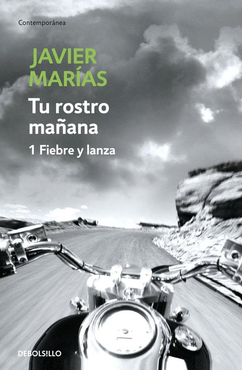 Tu rostro mañana - 1. Fiebre y lanza