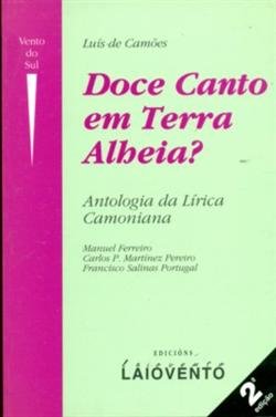 Doce canto em terra alheia? - antología da lírica camoniana