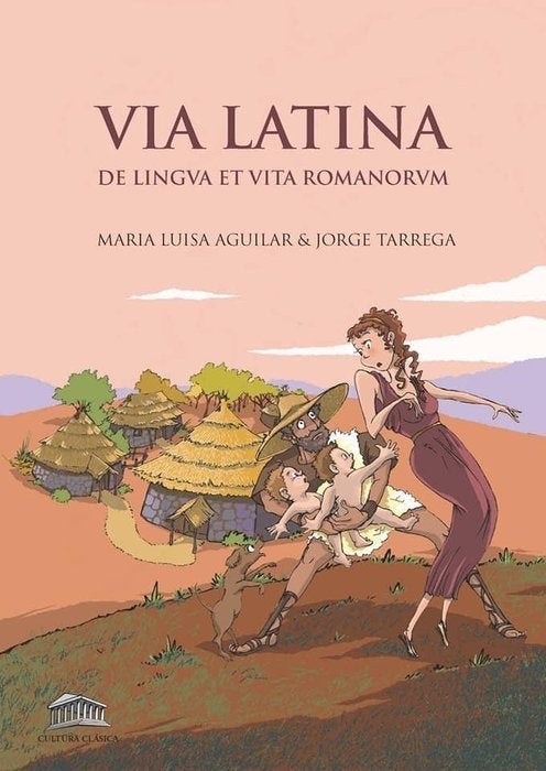 VIA LATINA - De lingua et vita Romanorum