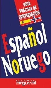 Guia practica de conversacion Espanol Noruego