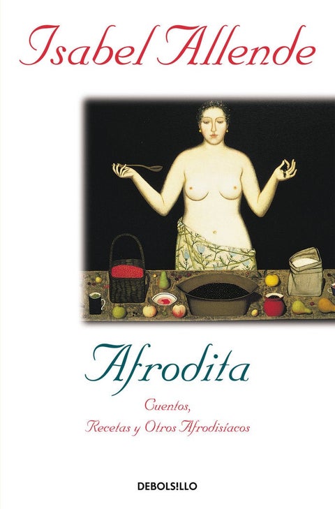 Afrodita - cuentos, recetas y otros afrodisiacos