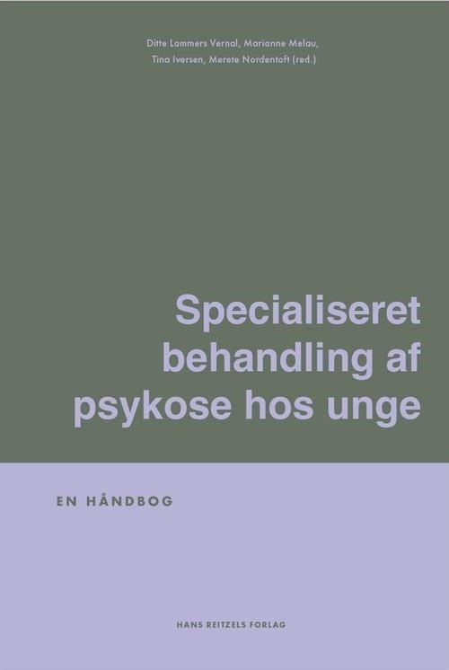 Specialiseret behandling af psykose hos unge - En håndbog