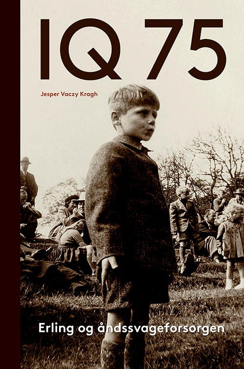 IQ 75 - Erling og åndssvageforsorgen