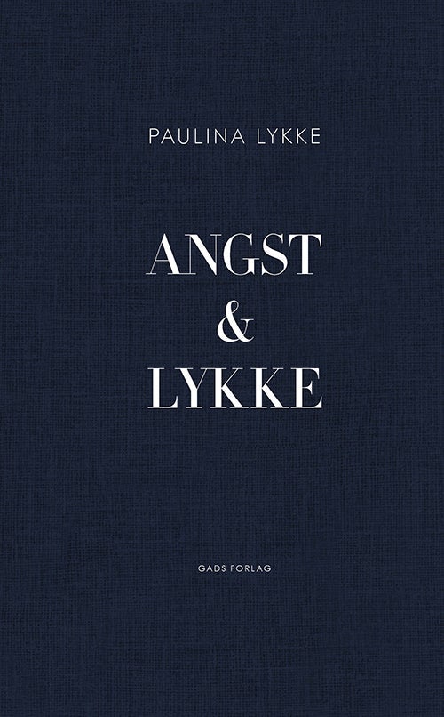 Angst & Lykke