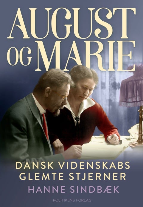 August og Marie - Dansk videnskabs glemte stjerner