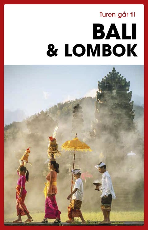 Turen går til Bali & Lombok