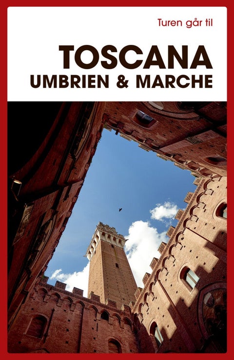 Turen går til Toscana, Umbrien og Marche