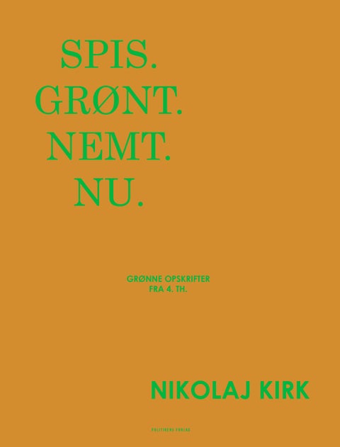 Spis. Grønt. Nemt. Nu.