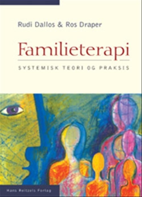 Familieterapi - Systemisk teori og praksis