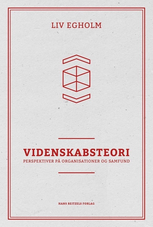 Videnskabsteori - Perspektiver på organisationer og samfund