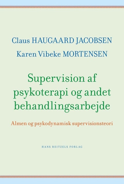 Supervision af psykoterapi og andet behandlingsarb