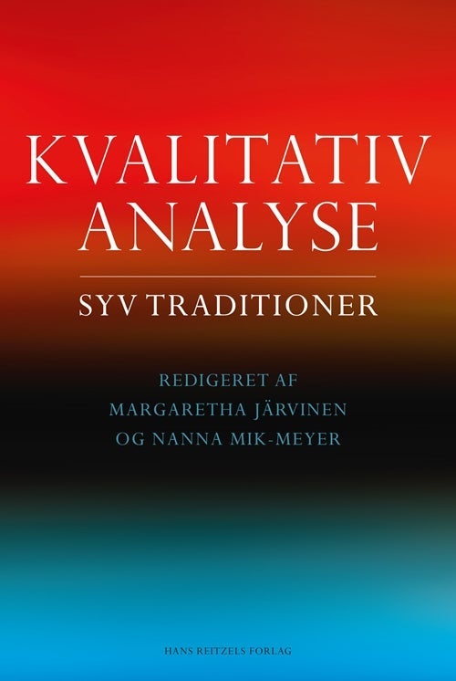 Kvalitativ analyse - Syv traditioner