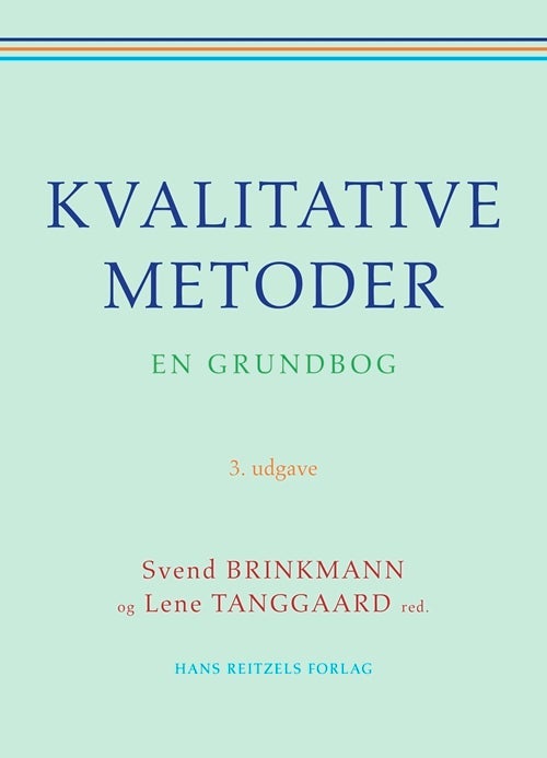 Kvalitative metoder - En grundbog
