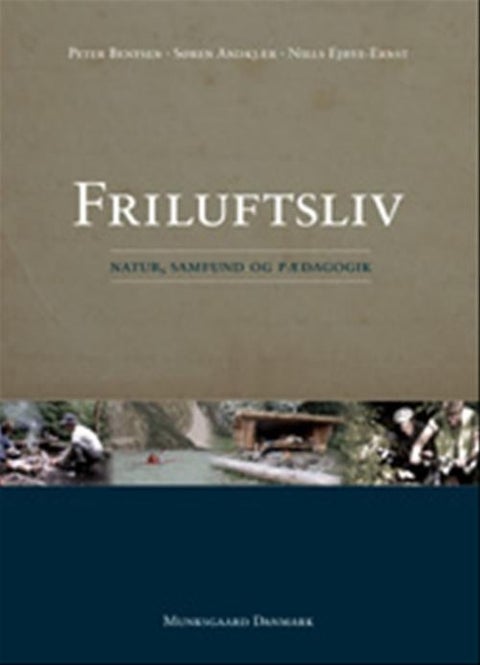 Friluftsliv - Natur, samfund, pædagogik