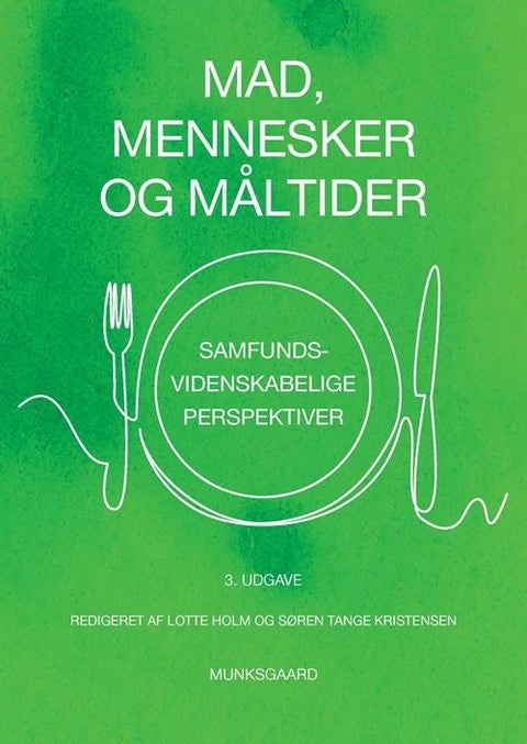 Mad, mennesker og måltider - Samfundsvidenskabelige perspektiver